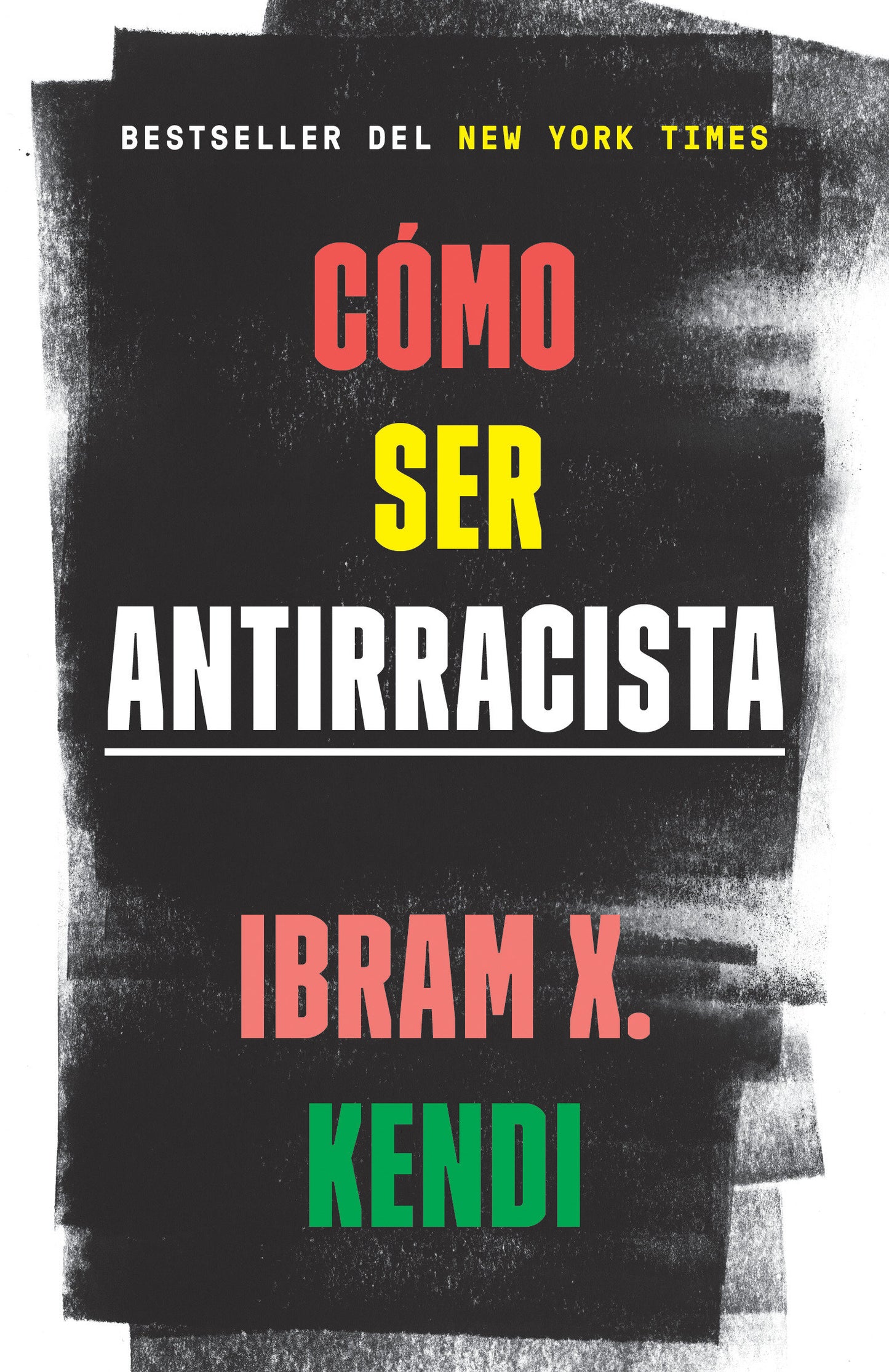 C�mo ser antirracista / How to Be an Antiracist
