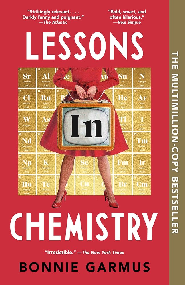 Lessons in Chemistry: A Novel by Bonnie Garmus