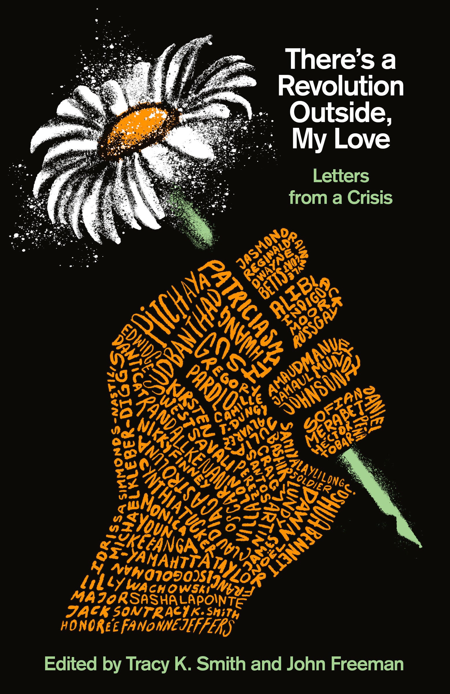 There's a Revolution Outside, My Love - Letters from a Crisis