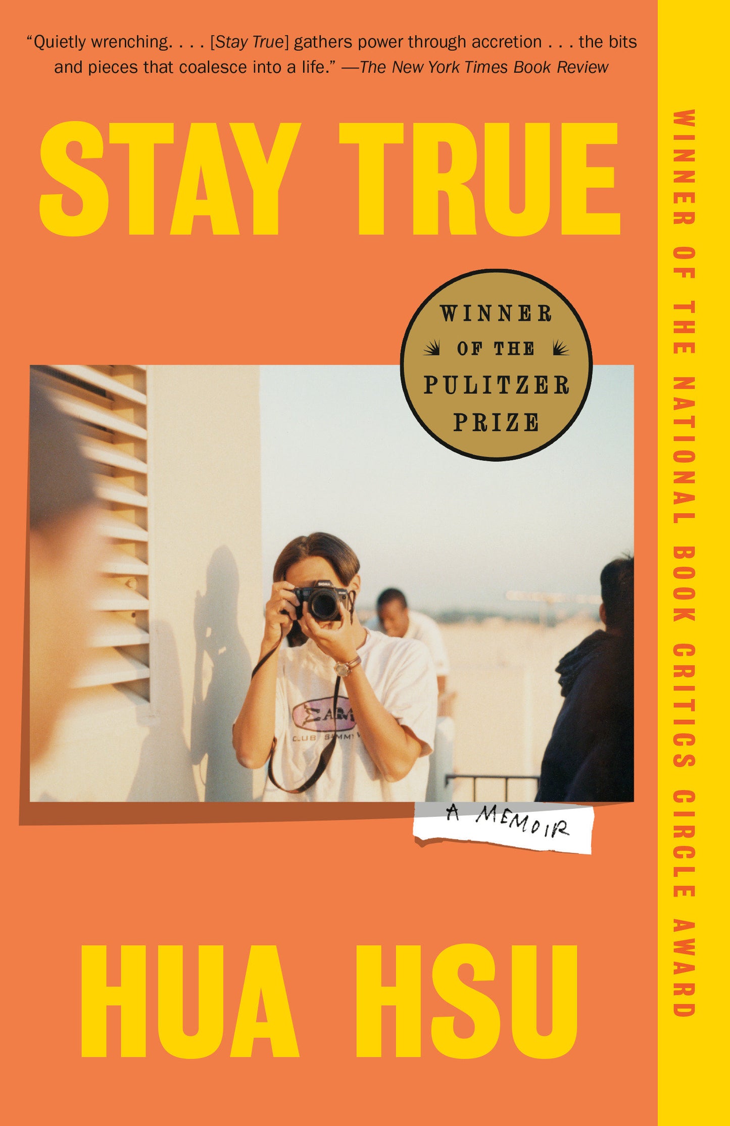 Stay True - A Memoir (Pulitzer Prize Winner)