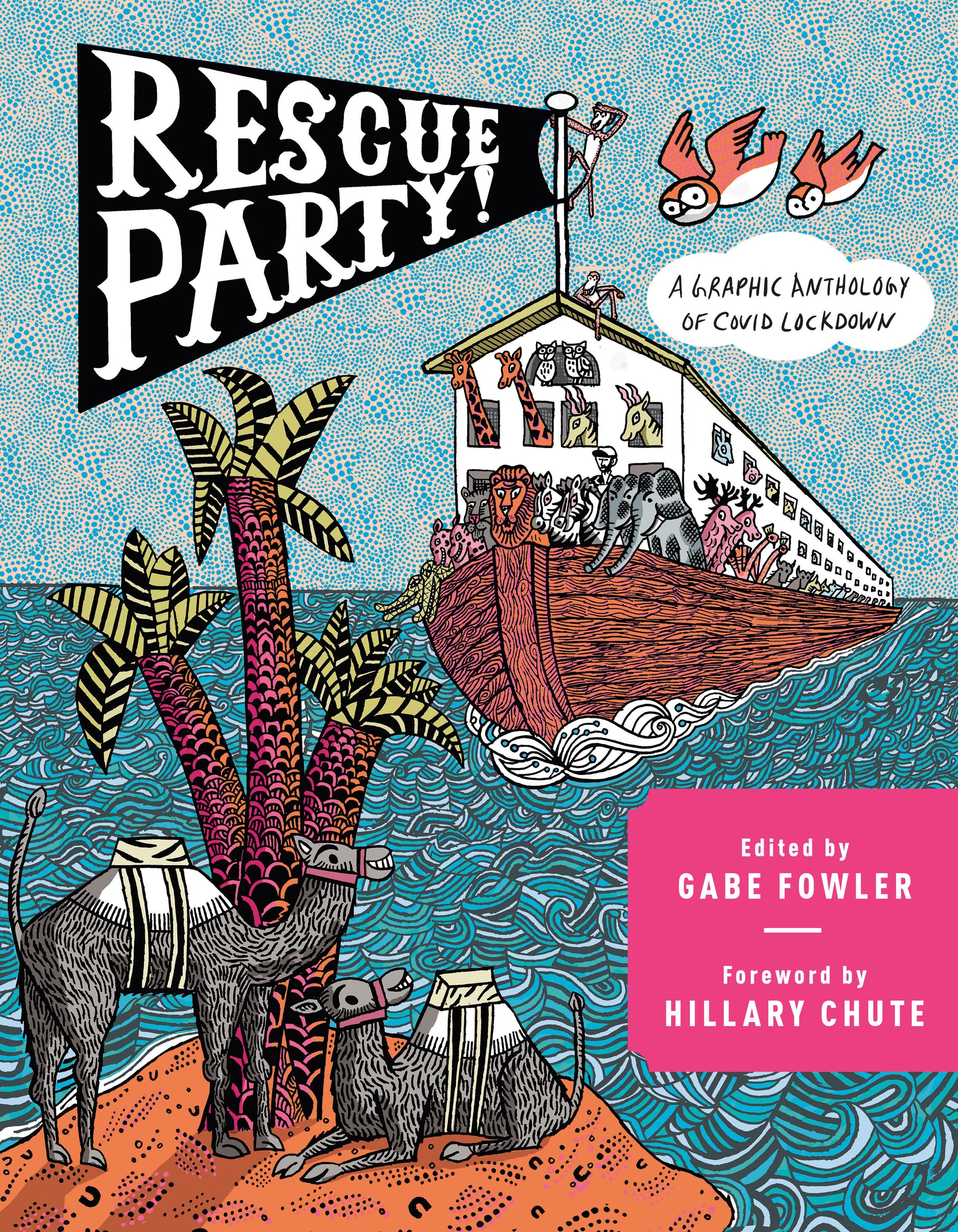 Rescue Party - A Graphic Anthology of COVID Lockdown (Pantheon Graphic Library)