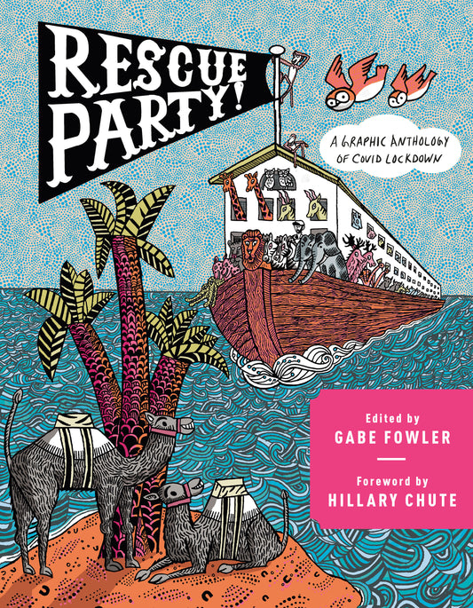 Rescue Party - A Graphic Anthology of COVID Lockdown (Pantheon Graphic Library)