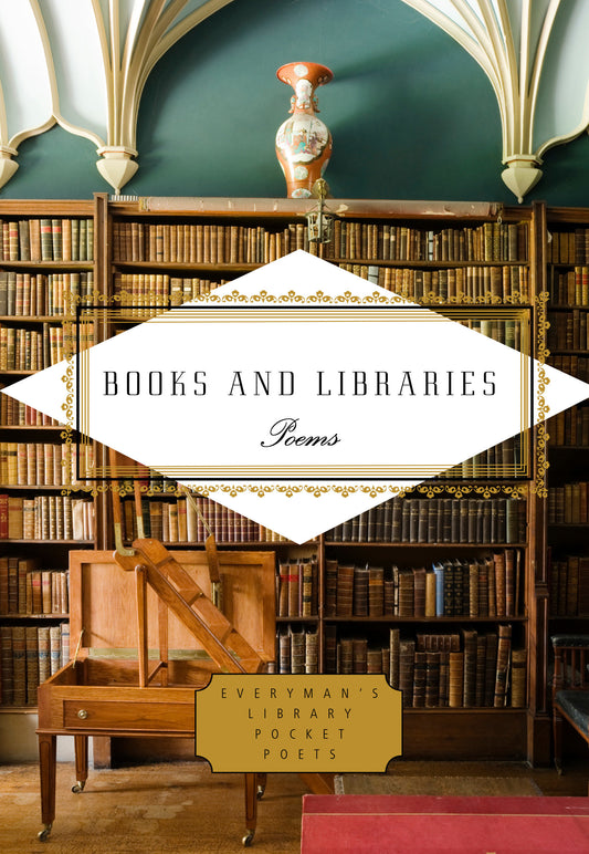 Books and Libraries - Poems (Everyman's Library Pocket Poets Series)