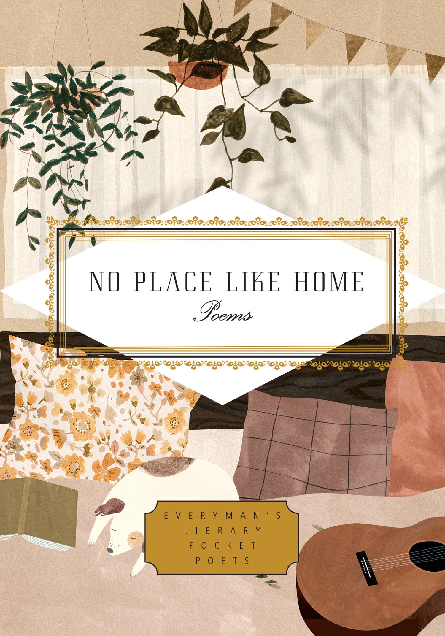 No Place Like Home - Poems (Everyman's Library Pocket Poets Series)