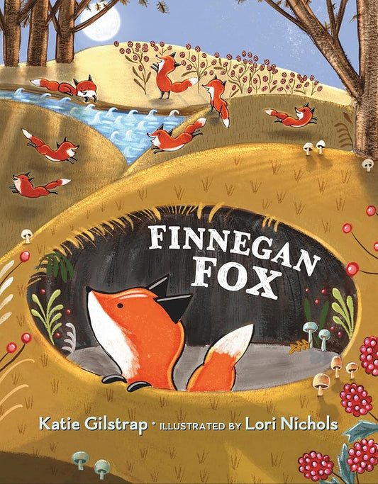 Finnegan Fox by Katie Gilstrap, Lori Nichols