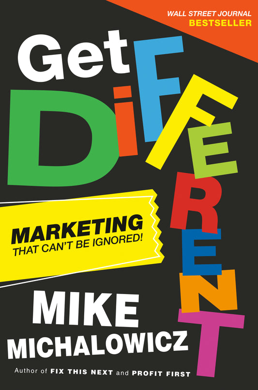 Get Different - Marketing That Can't Be Ignored! (Entrepreneurship Simplified)
