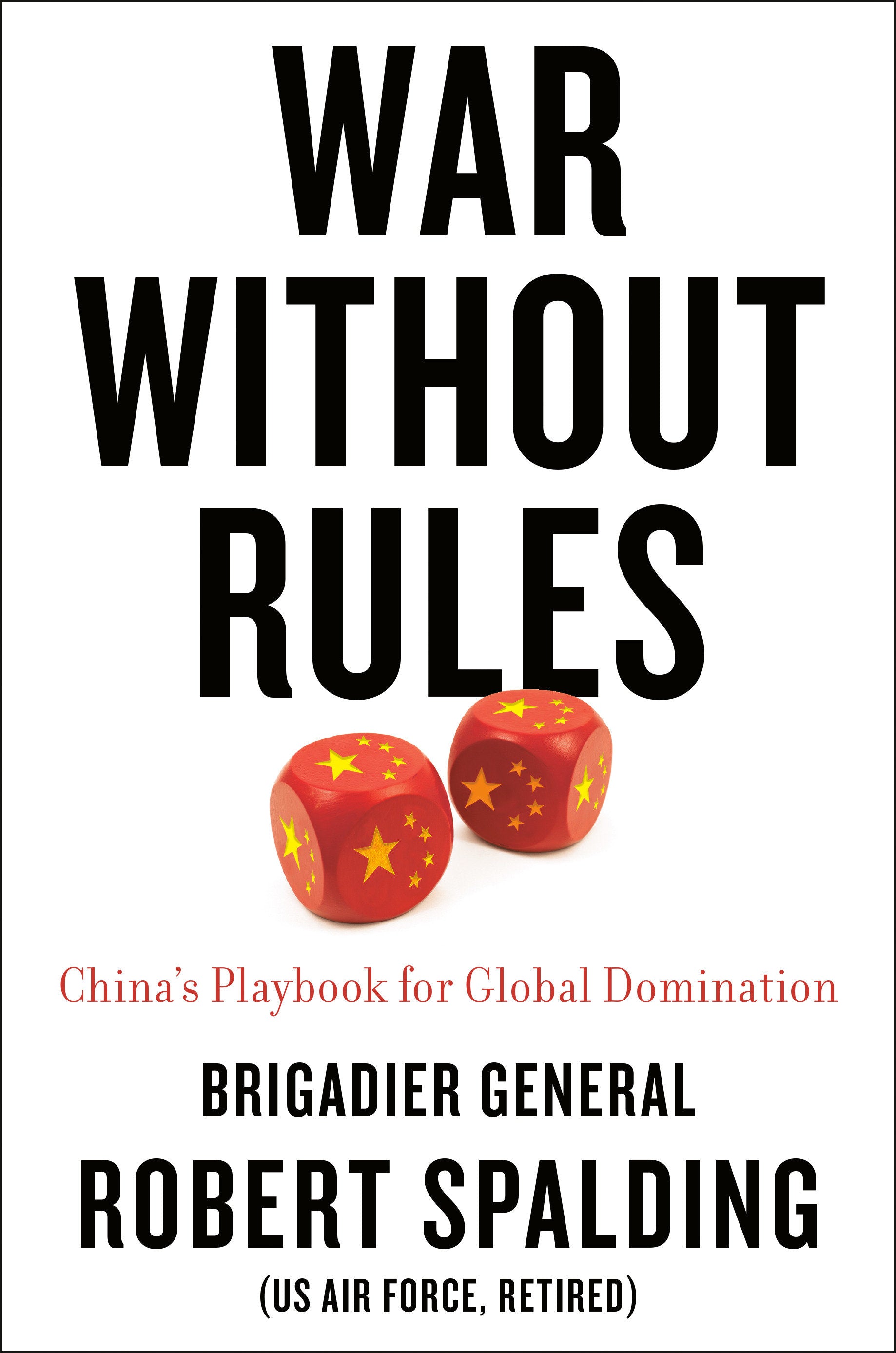War Without Rules - China's Playbook for Global Domination
