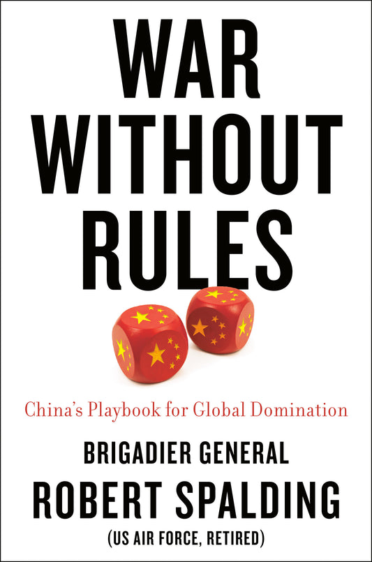 War Without Rules - China's Playbook for Global Domination