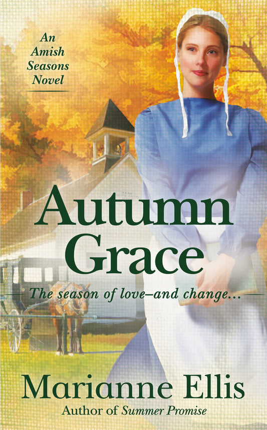 Autumn Grace (A Season Novel) (Book:2)