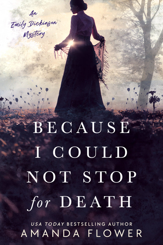 Because I Could Not Stop for Death (An Emily Dickinson Mystery) (Book:1)