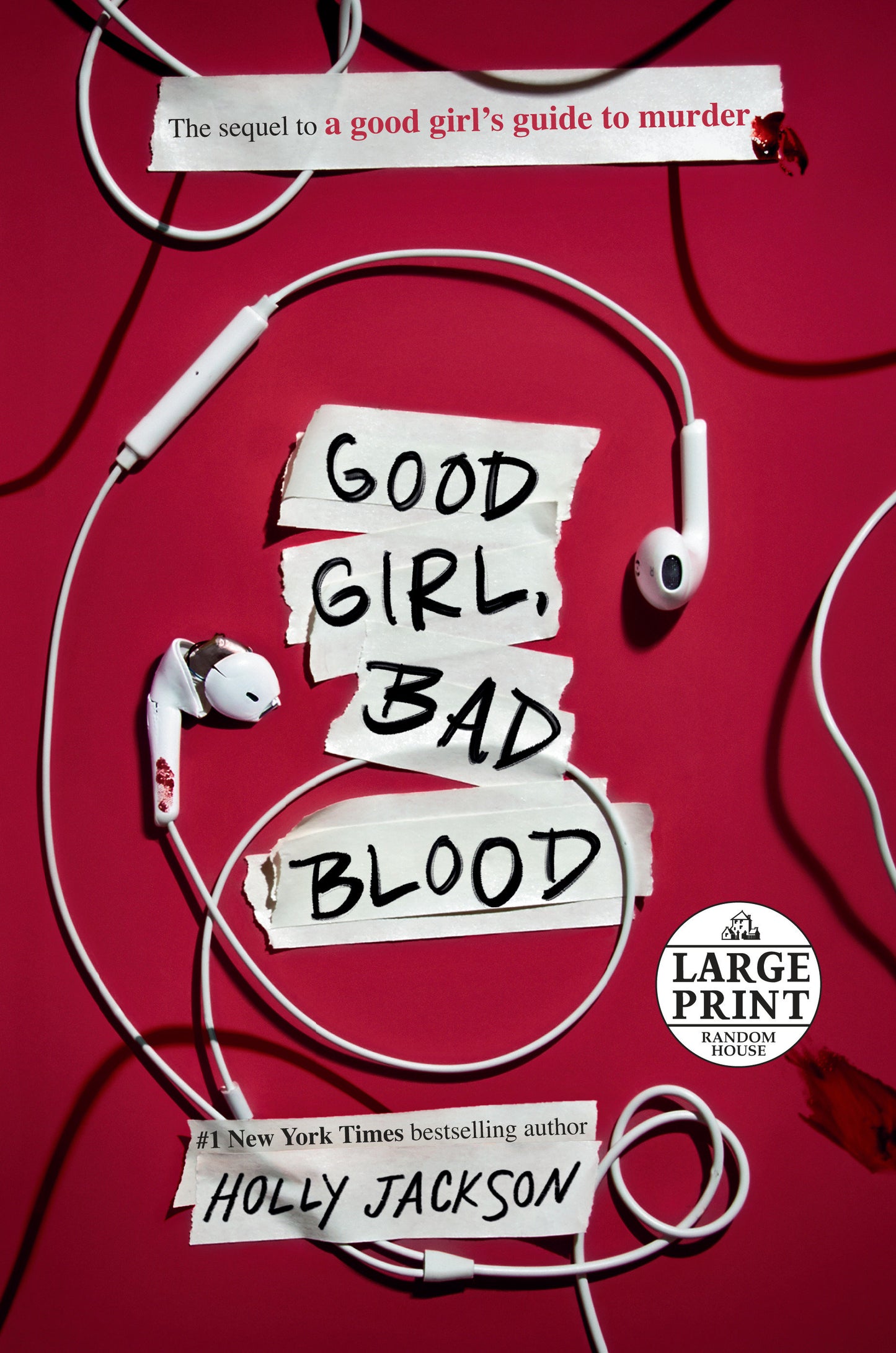 Good Girl, Bad Blood - The Sequel to A Good Girl's Guide to Murder (A Good Girl's Guide To Murder) (Book:2)