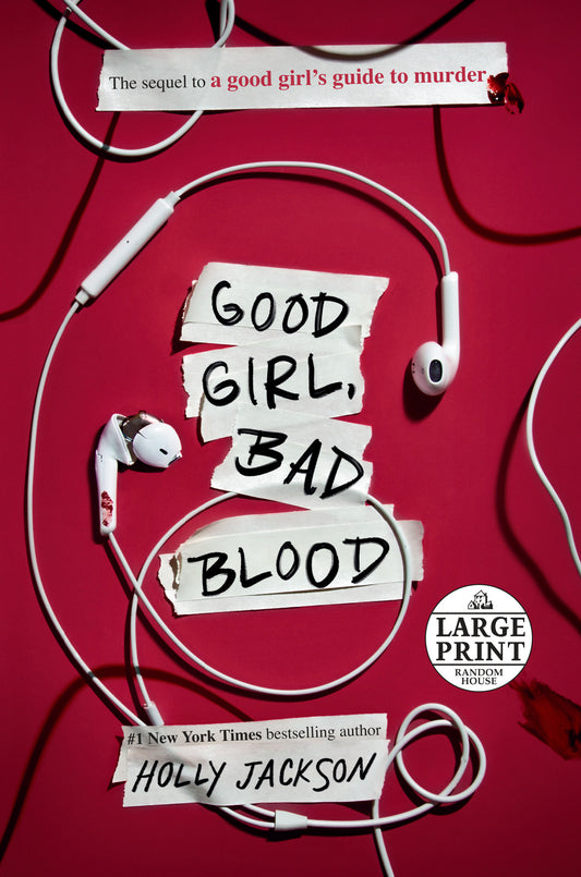 Good Girl, Bad Blood - The Sequel to A Good Girl's Guide to Murder (A Good Girl's Guide To Murder) (Book:2)