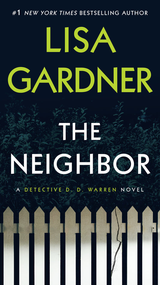 The Neighbor - A Detective D. D. Warren Novel (Detective D. D. Warren) (Book:3)
