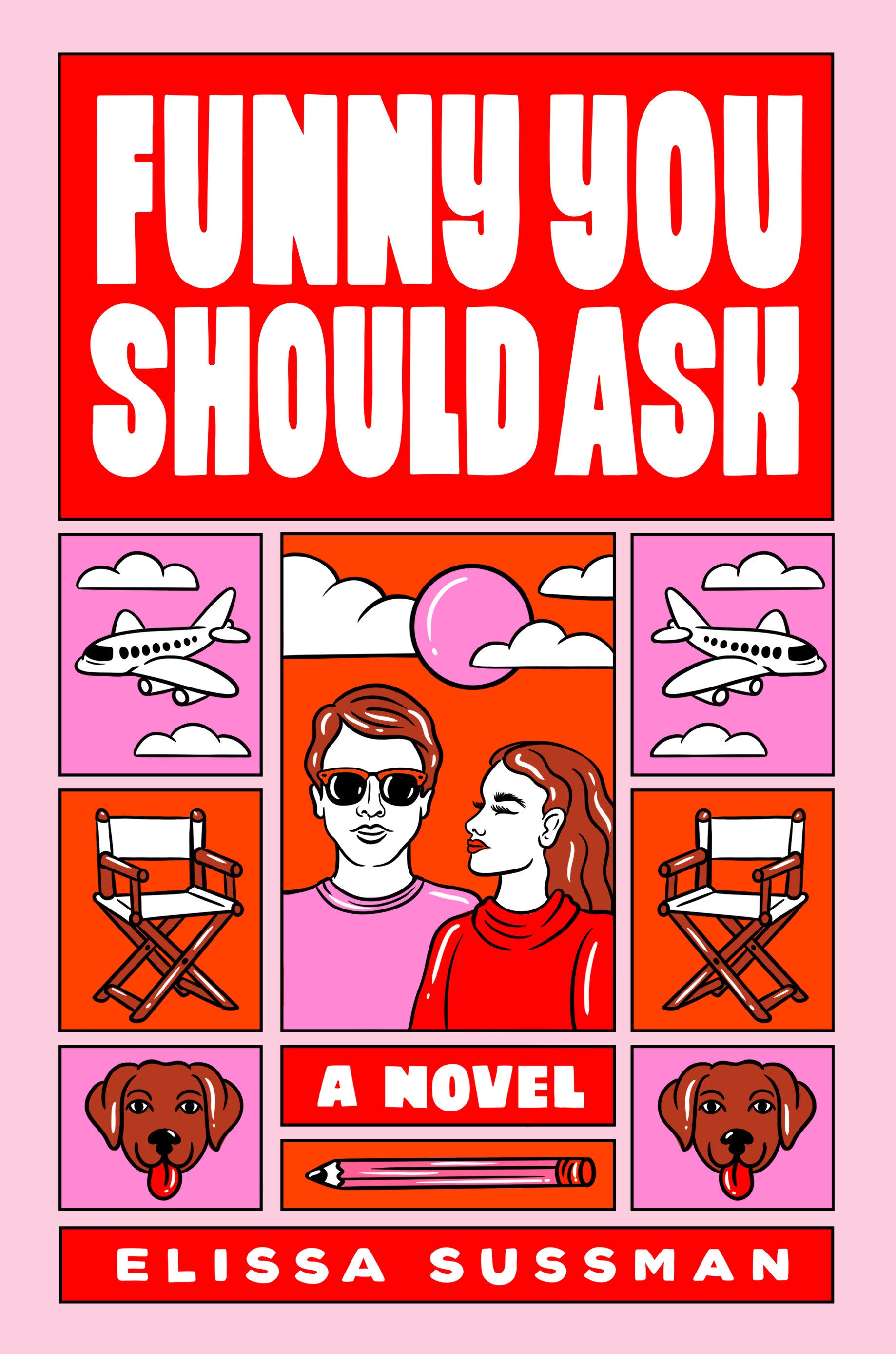 Funny You Should Ask - A Novel