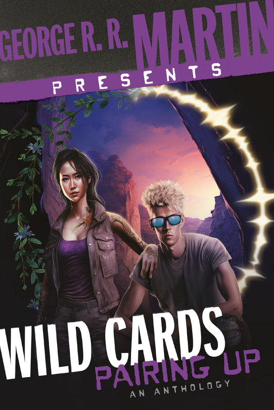 George R. R. Martin Presents Wild Cards: Pairing Up - An Anthology