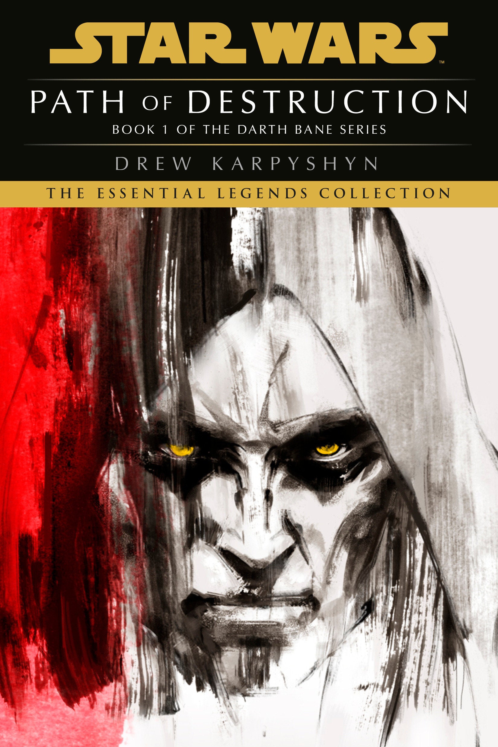 Path of Destruction (Star Wars: Darth Bane Trilogy - Legends) (Book:1)