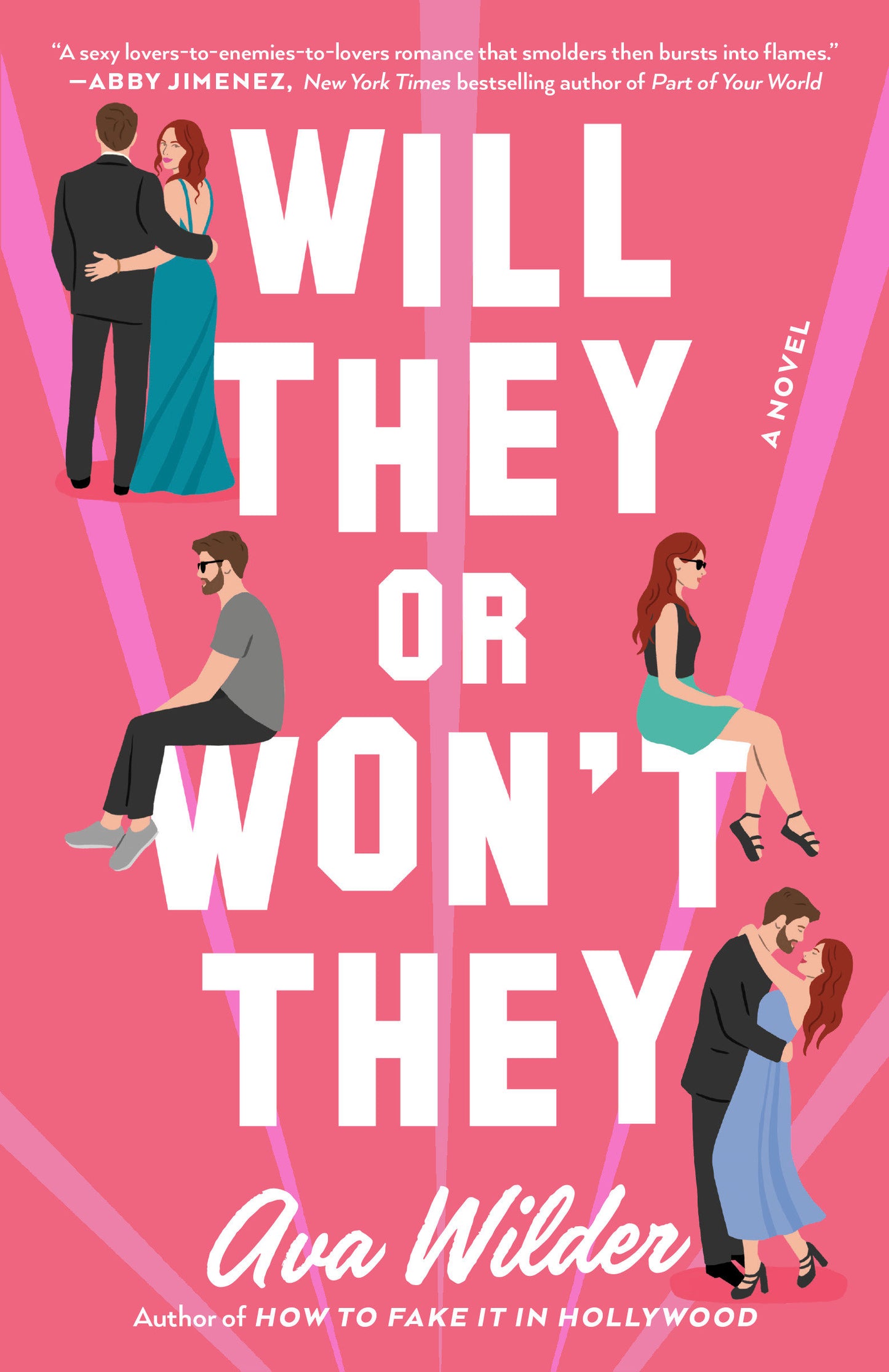 Will They or Won't They - A Novel