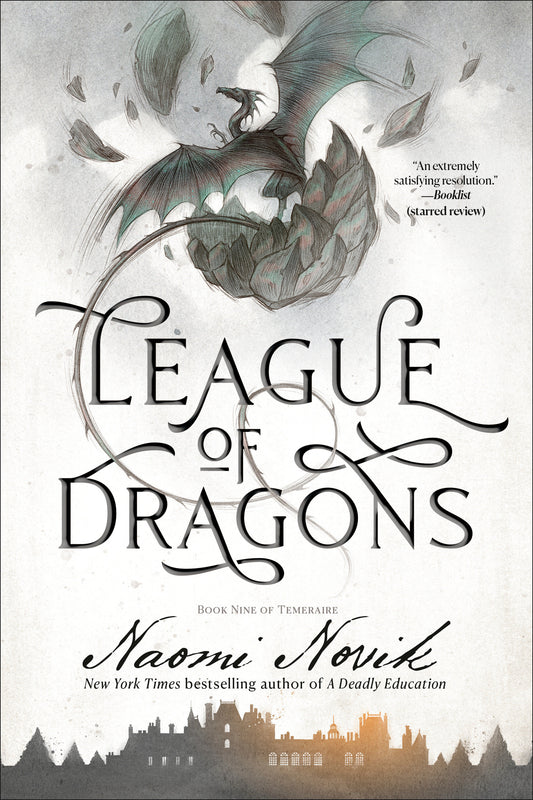 League of Dragons - Book Nine of Temeraire (Temeraire) (Book:9)