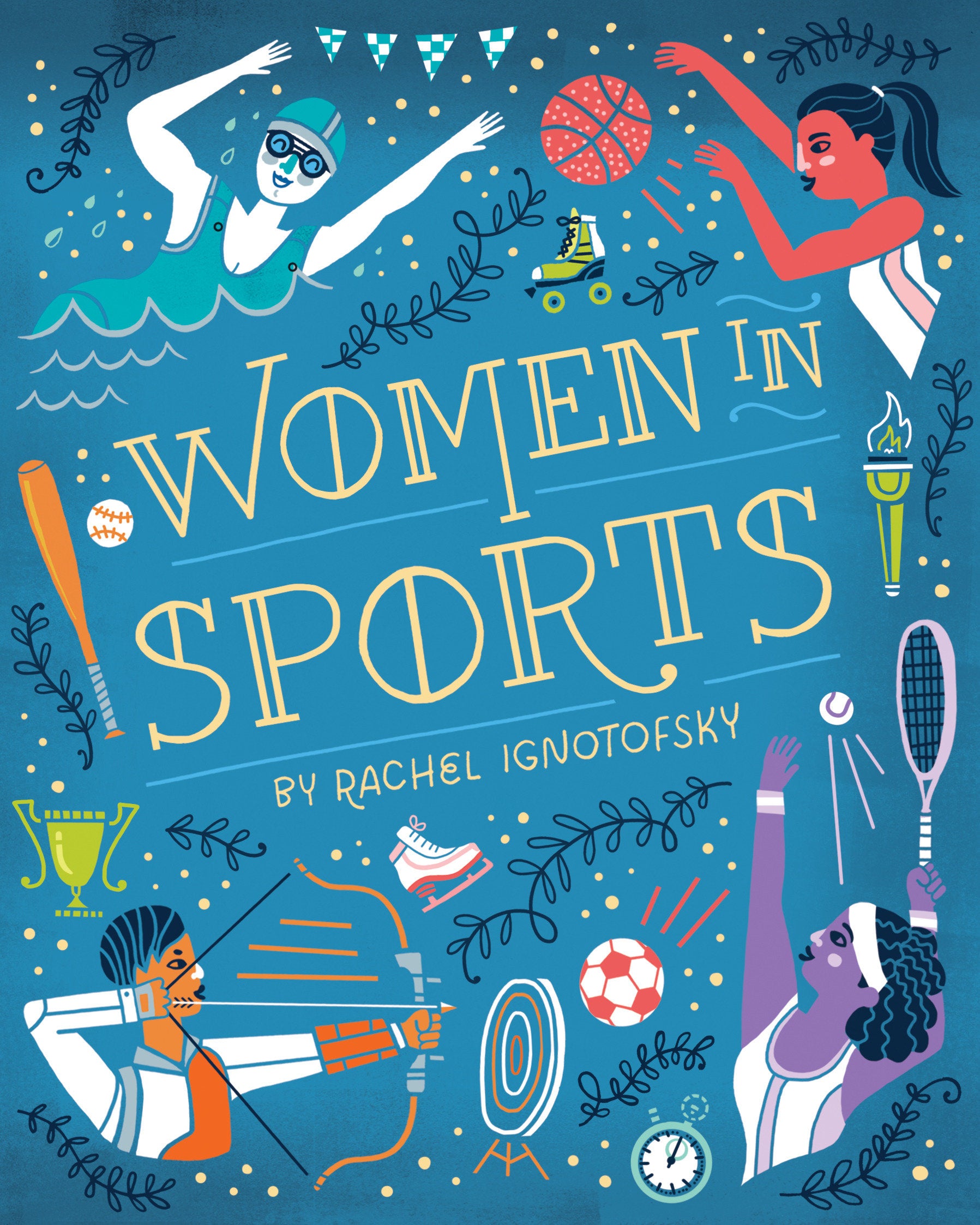 Women in Sports - Fearless Athletes Who Played to Win (Women in Series)