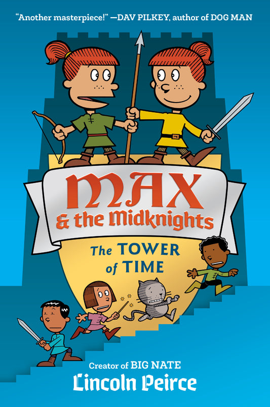 Max and the Midknights: The Tower of Time (Max & The Midknights) (Book:3)