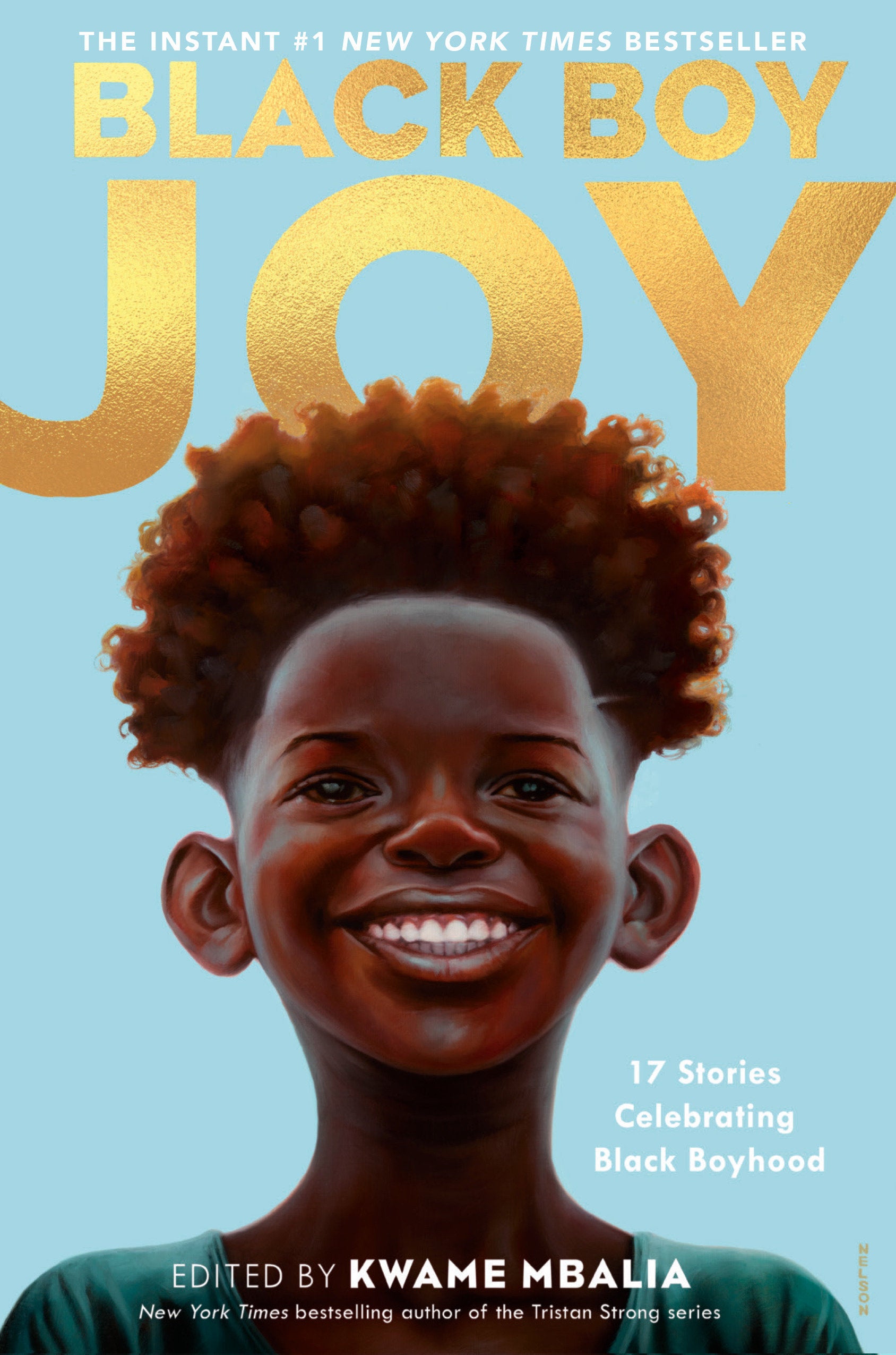 Black Boy Joy - 17 Stories Celebrating Black Boyhood