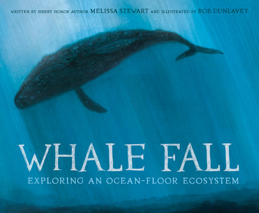 Whale Fall - Exploring an Ocean-Floor Ecosystem