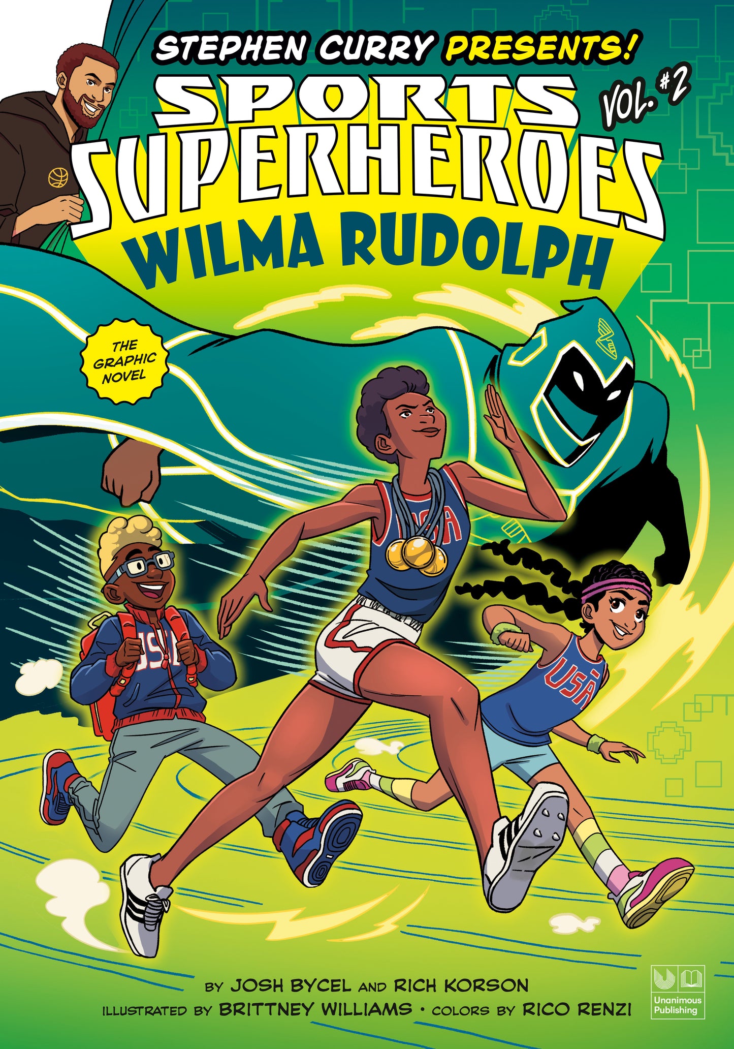 Wilma Rudolph: The Graphic Novel (Stephen Curry Sports Superheroes) (Book:2)