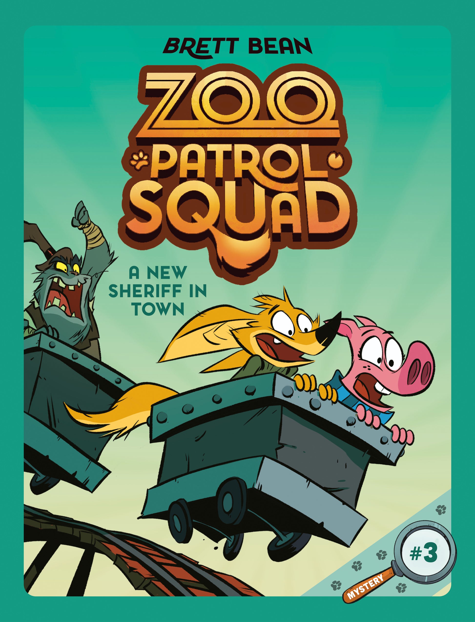 A New Sheriff in Town #3 - A Graphic Novel (Zoo Patrol Squad) (Book:3)