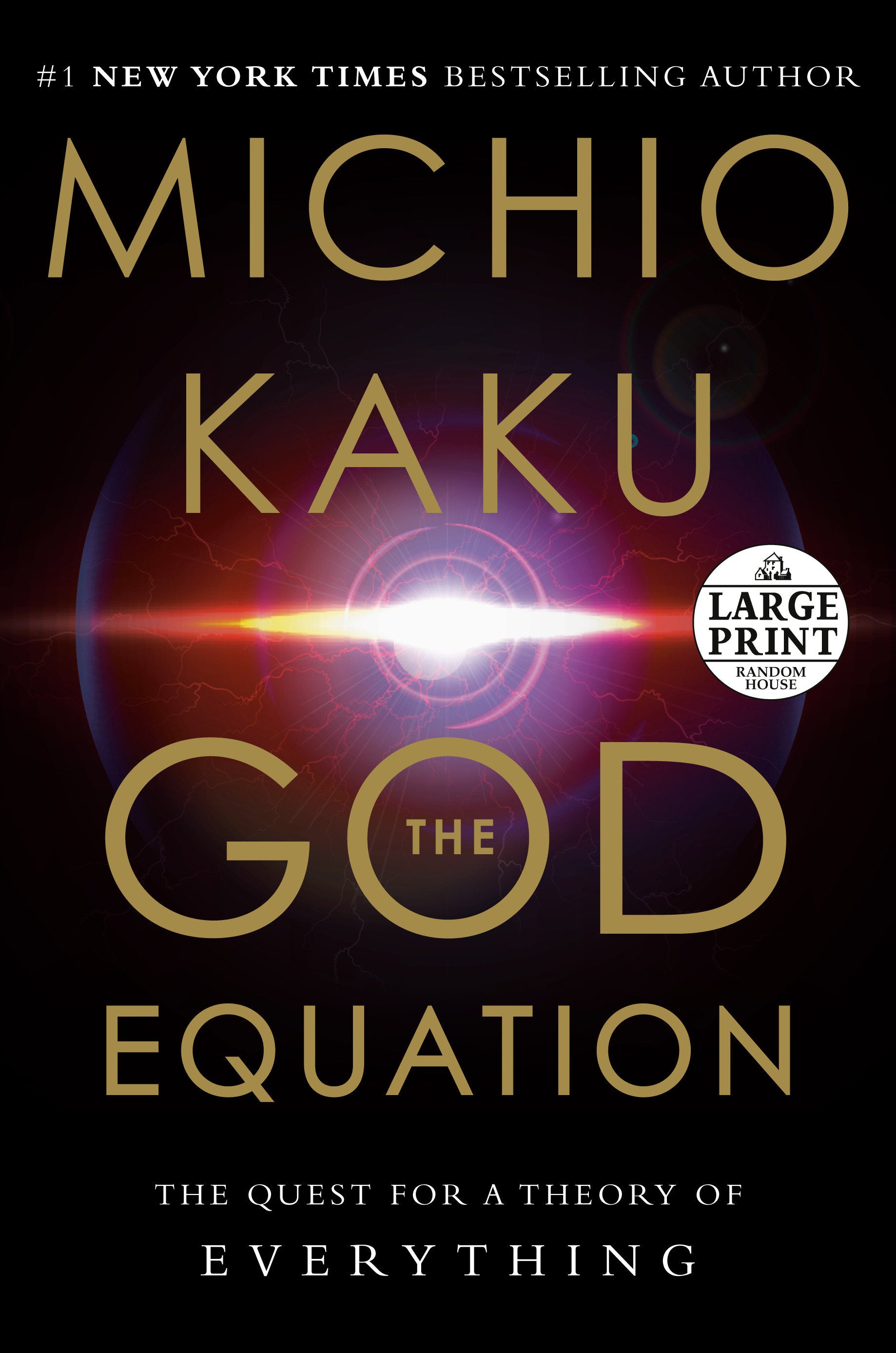The God Equation - The Quest for a Theory of Everything