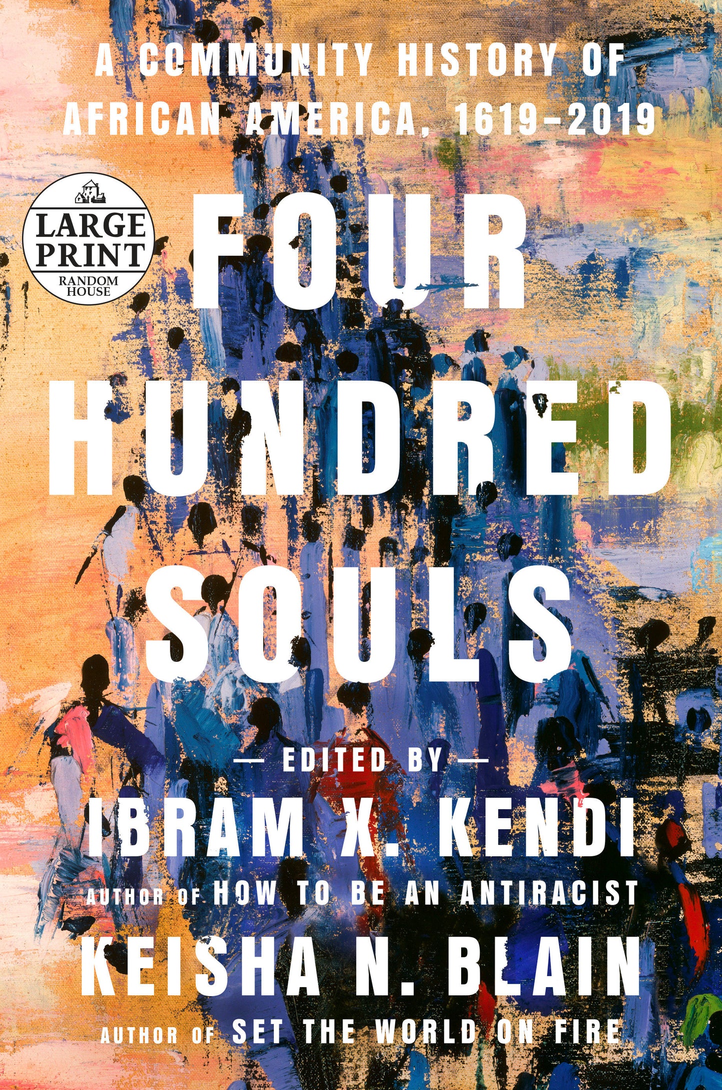 Four Hundred Souls - A Community History of African America, 1619-2019