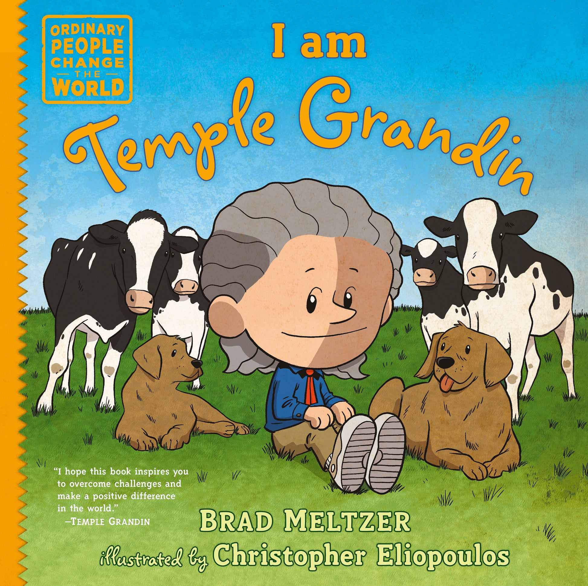I am Temple Grandin (Ordinary People Change the World)