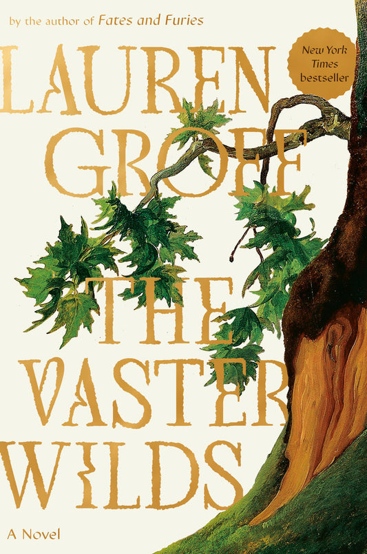 The Vaster Wilds - A Novel