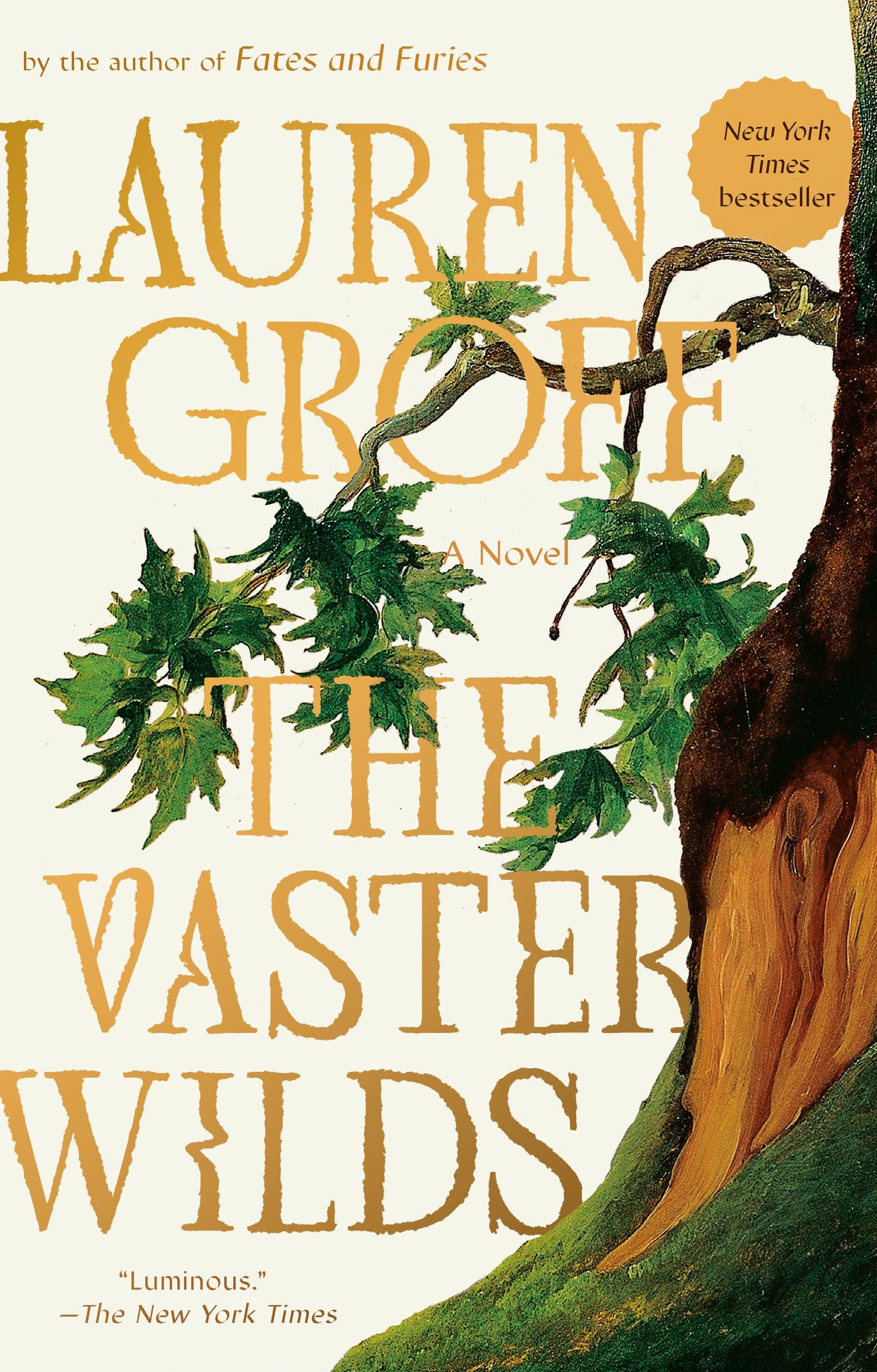 The Vaster Wilds - A Novel