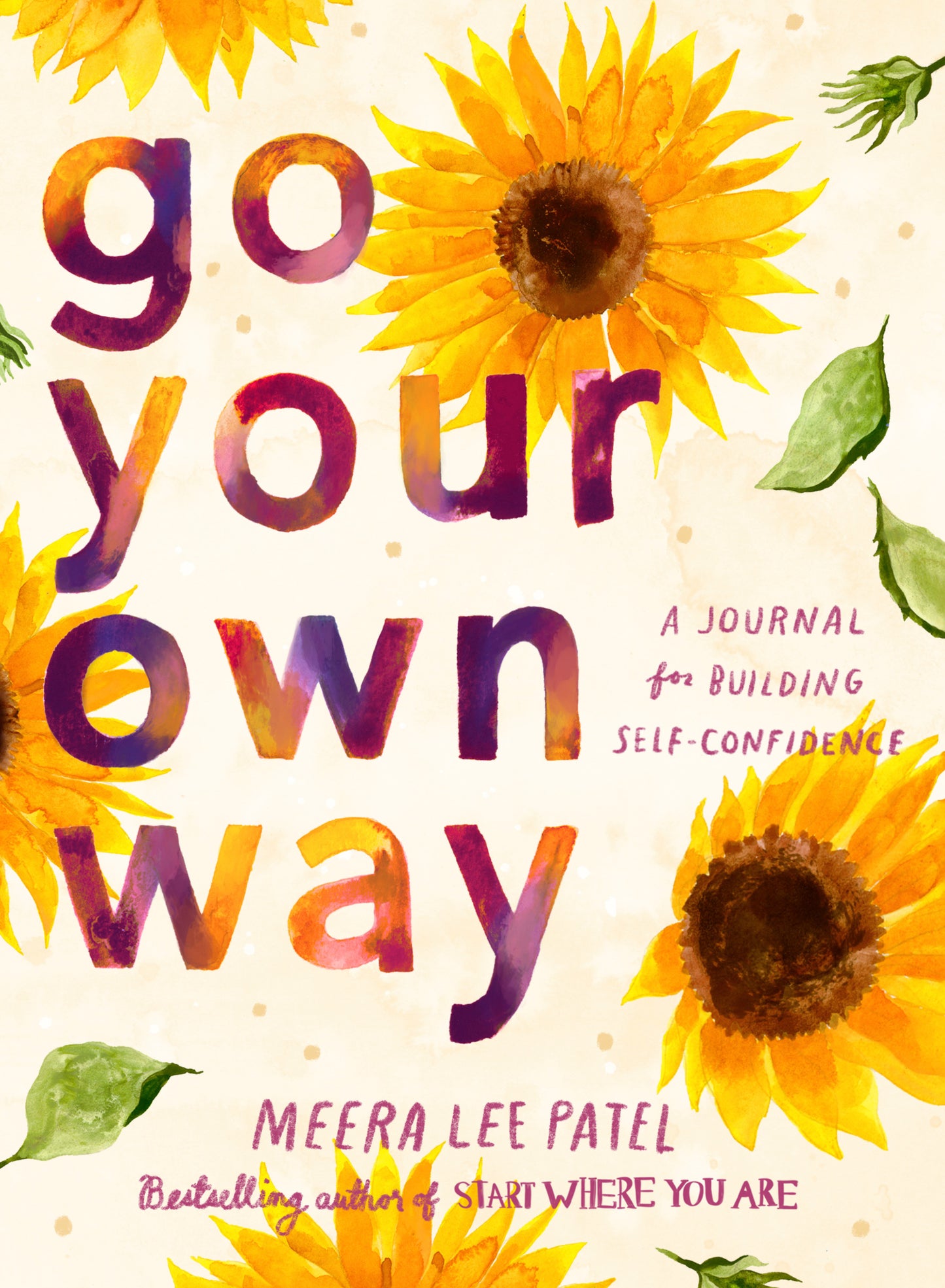 Go Your Own Way - A Journal for Building Self-Confidence