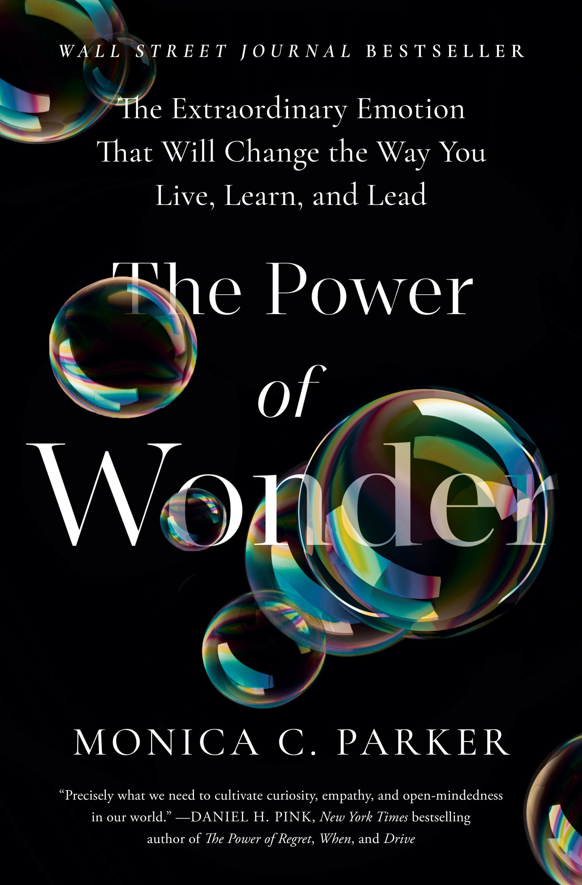 The Power of Wonder - The Extraordinary Emotion That Will Change the Way You Live, Learn, and Lead