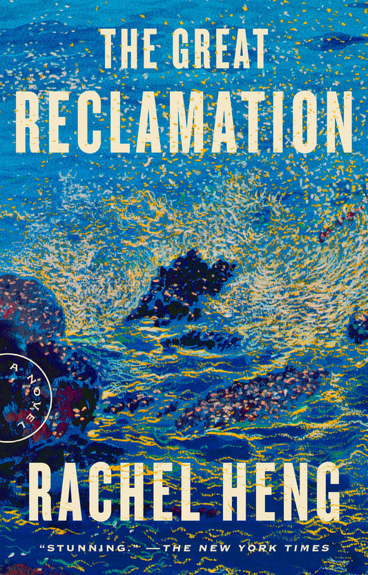 The Great Reclamation - A Novel