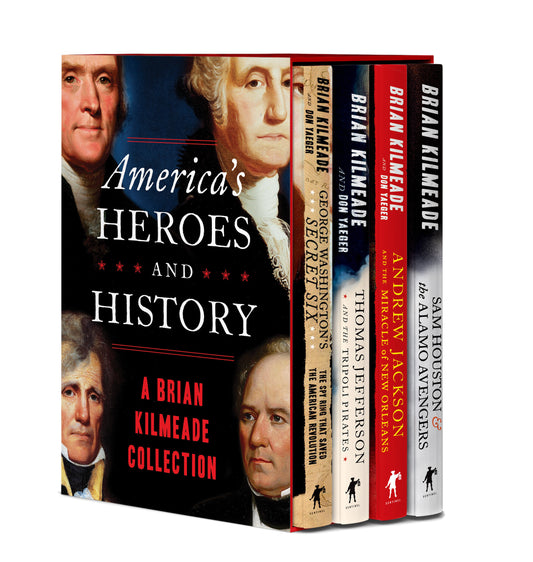 America's Heroes and History - A Brian Kilmeade Collection