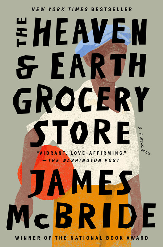The Heaven & Earth Grocery Store - A Novel