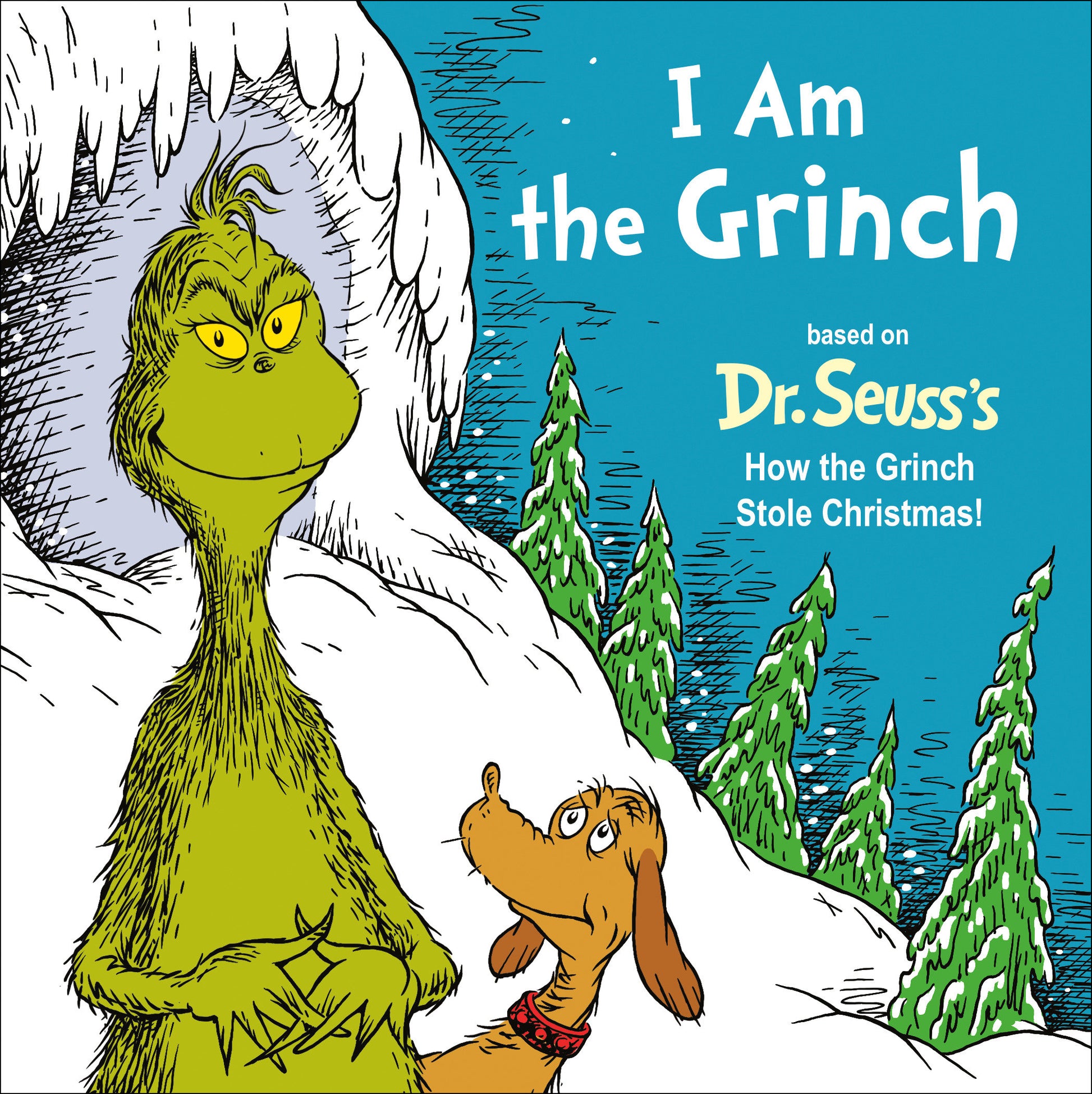 I Am the Grinch - Based on Dr. Seuss's How the Grinch Stole Christmas (Dr. Seuss's I Am Board Books)