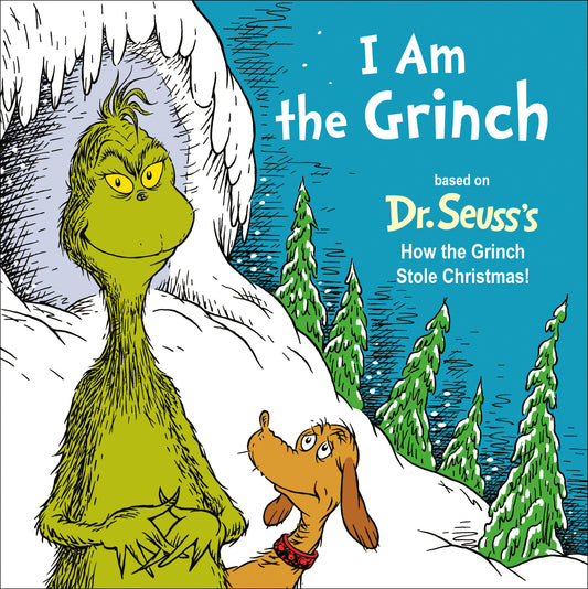 I Am the Grinch - Based on Dr. Seuss's How the Grinch Stole Christmas (Dr. Seuss's I Am Board Books)