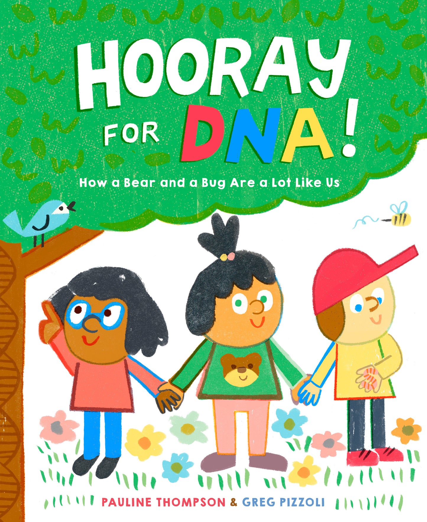 Hooray for DNA! - How a Bear and a Bug Are a Lot Like Us