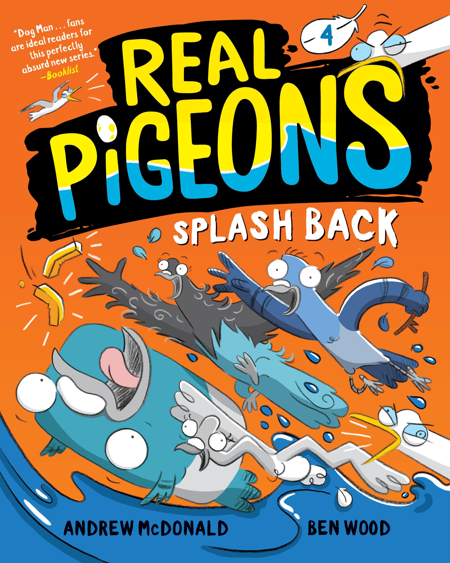 Real Pigeons Splash Back (Book 4) (Real Pigeons) (Book:4)