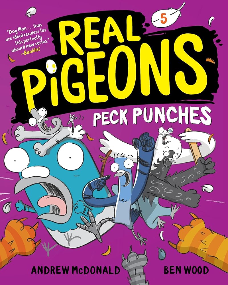 Real Pigeons Peck Punches (Book 5) by Andrew McDonald, Ben Wood