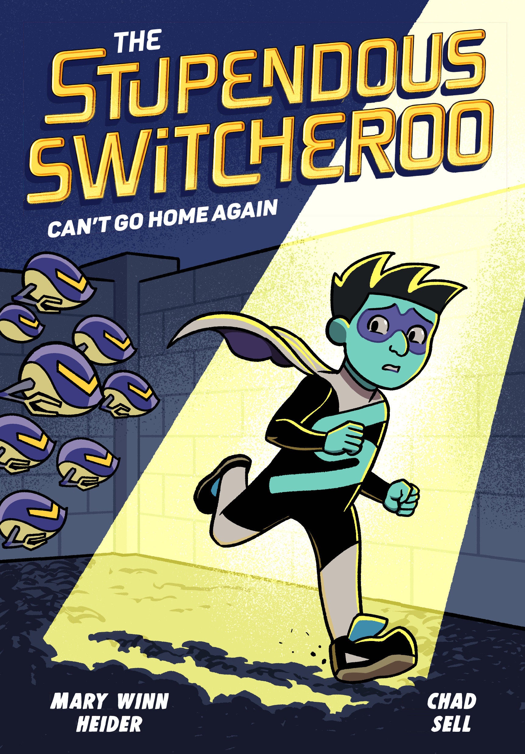 The Stupendous Switcheroo #3: Can't Go Home Again (The Stupendous Switcheroo) (Book:3)