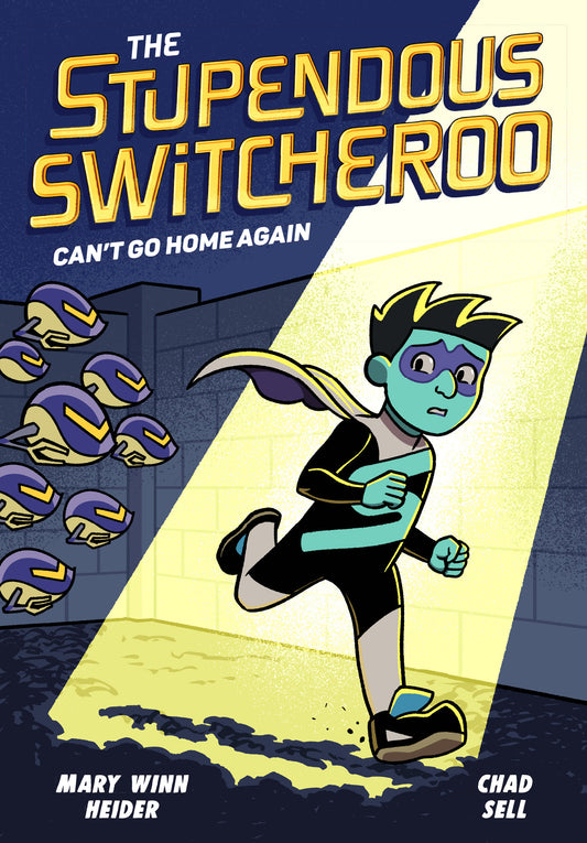 The Stupendous Switcheroo #3: Can't Go Home Again (The Stupendous Switcheroo) (Book:3)