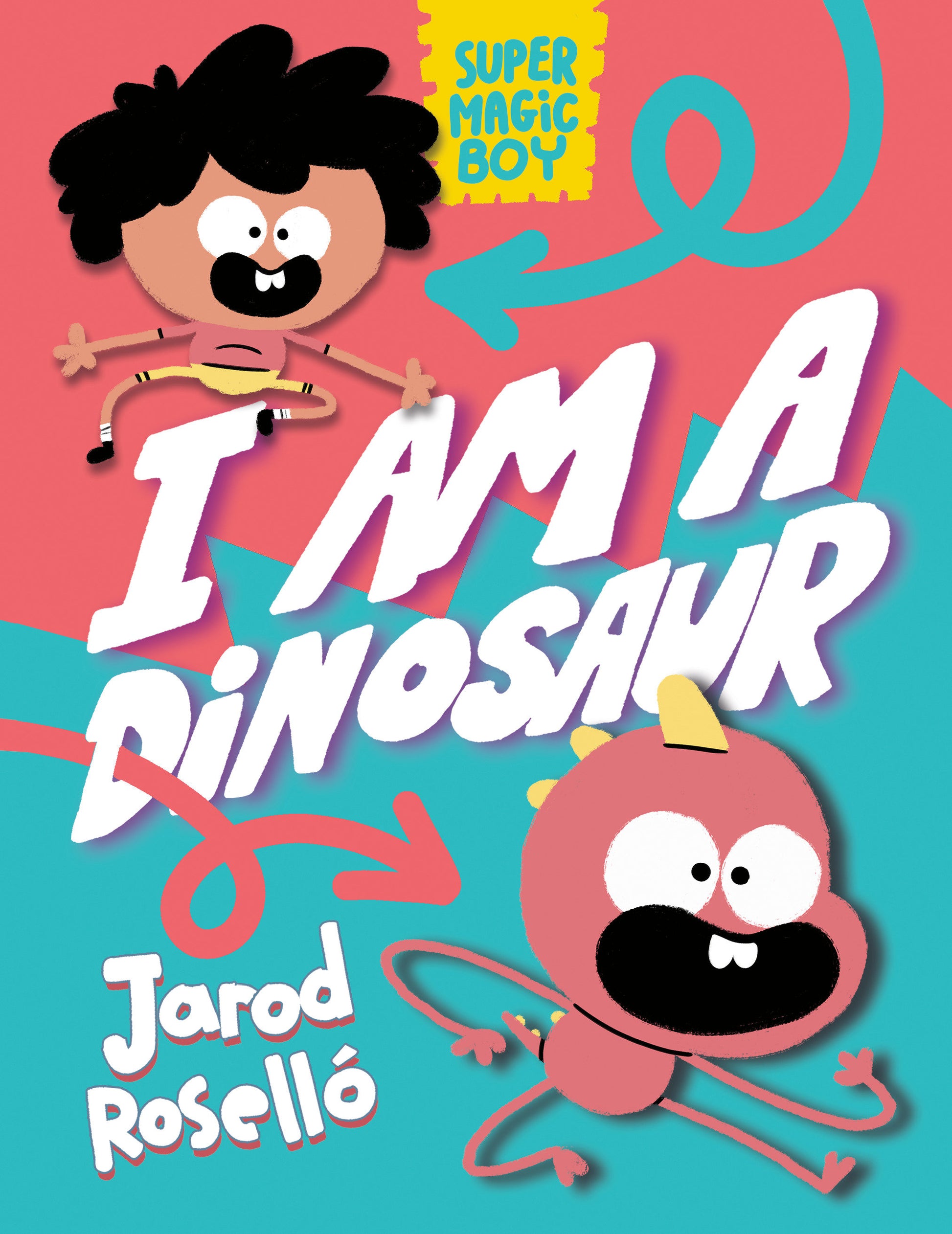 Super Magic Boy: I Am a Dinosaur - (A Graphic Novel) (Super Magic Boy) (Book:1)
