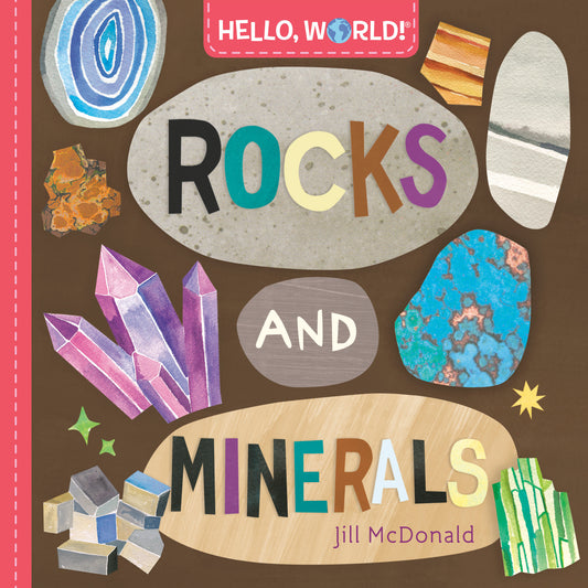 Hello, World! Rocks and Minerals (Hello, World!)