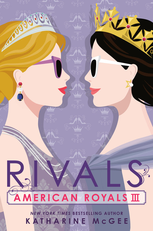 American Royals III: Rivals (American Royals) (Book:3)