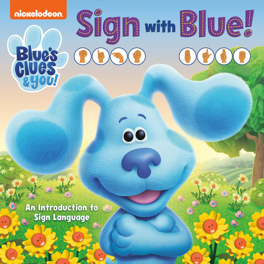 Sign with Blue! (Blue's Clues & You) - An Introduction to Sign Language