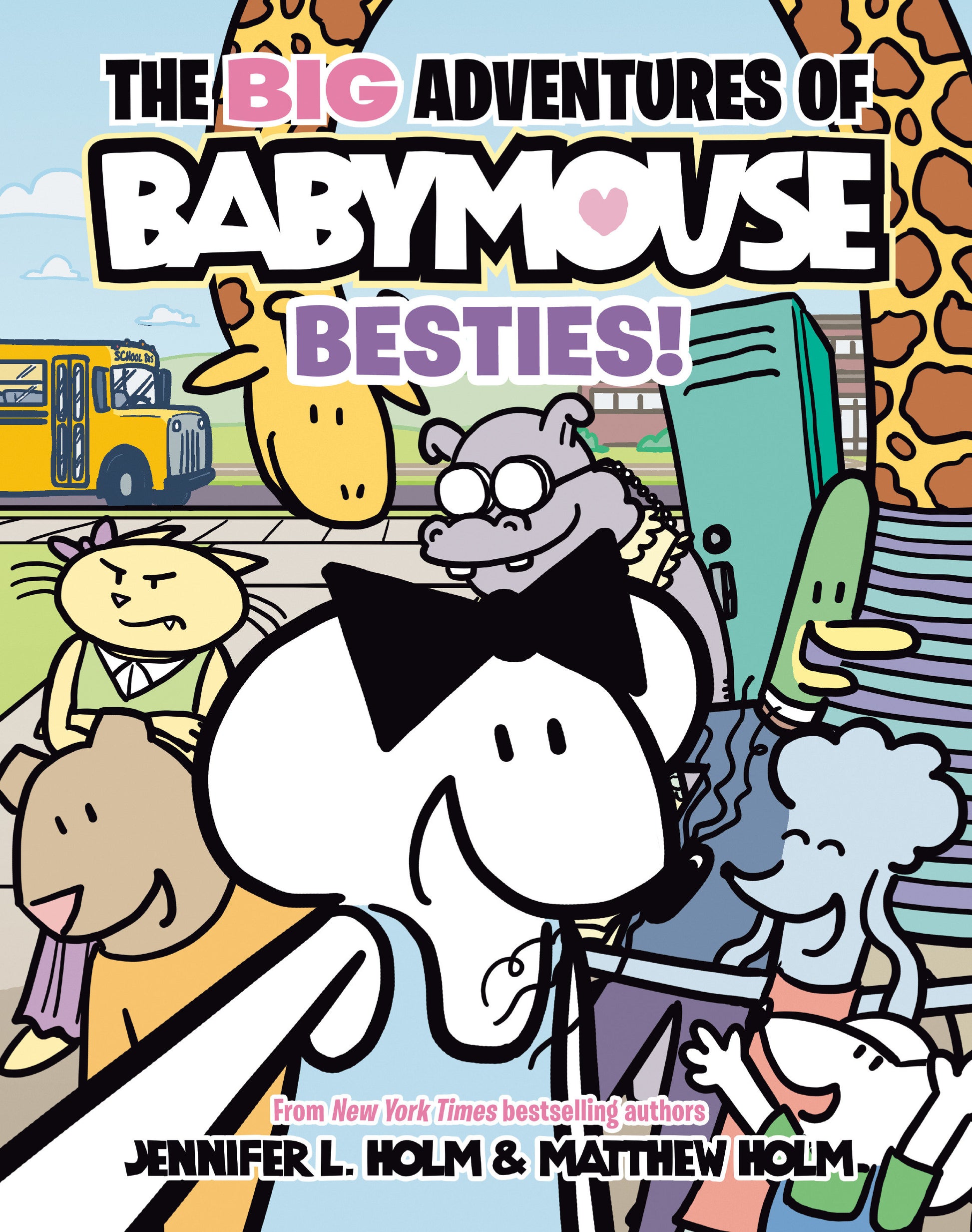 The BIG Adventures of Babymouse: Besties! (Book 2) - (A Graphic Novel) (The BIG Adventures of BabyMouse) (Book:2)